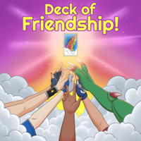Deck of Friendship! podcast