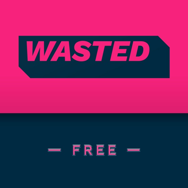 WASTED - Free -