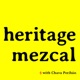 Heritage Mezcal