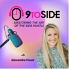 9 to Side: Mastering the Art of the Side Hustle - Alexandra