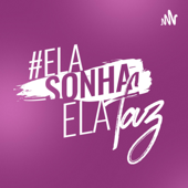 ELA SONHA, ELA FAZ - ELA SONHA ELA FAZ