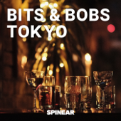 BITS & BOBS TOKYO - SPINEAR