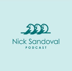 Nick Sandoval podcast