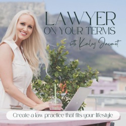 33. Lawyer Less to Create a Law Firm Practice That Fits Your Lifestyle