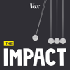 The Impact - Vox