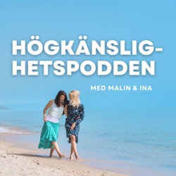 Episode 48: Influencer och högkänslig - Ett samtal med Ida Nordfors