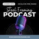 ¿Por qué Steel framing? con el Equipo Comercial de Buro Steel Framing - Podcast Episodio 7