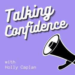 Talking Confidence: Getting Uncomfortable To Get Ahead