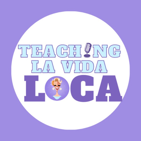 Teaching La Vida Loca Artwork