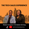 The Tech Sales Experience - Robert & Galem - The Tech Sales Experience