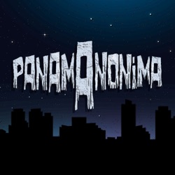 PanamAnonima programa completo #8: Crónica criminal, hablamos un poco acerca de la fiesta de Halloween y experiencias paranormales de oyente