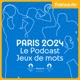 Paris 2024 : Jeux de mots