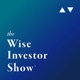 The Wise Investor Show - Baird