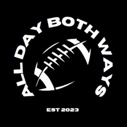 All Day Both Ways - OTAs AKA What Is NFL All Day?