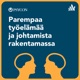 23. Mitä ovat työorientaatiot ja miten ne meitä ohjaavat?