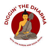 Diggin' the Dharma - Jon Aaron and Doug Smith