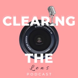 Clearing The Lens