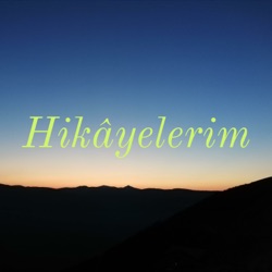 Hikâyelerim