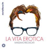 La vita erotica - storielibere.fm