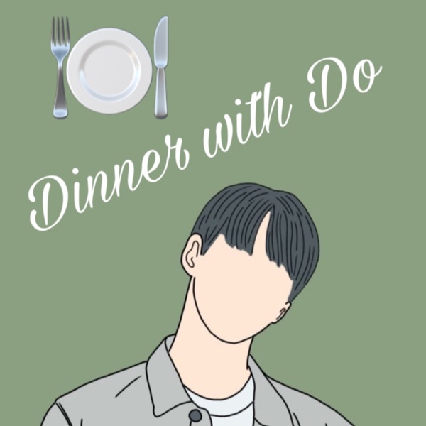 Dinner with Do Artwork