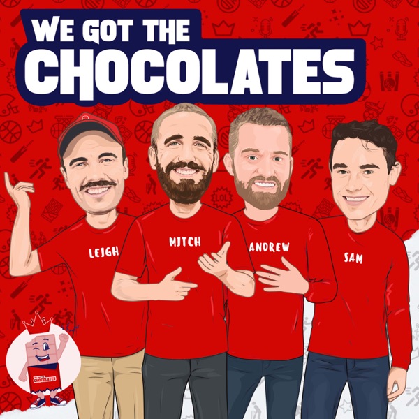 We Got The Chocolates