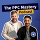 E18 - How to build a business you actually like (interview with Kirk Williams) - The PPC Mastery Podcast