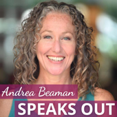 Andrea Beaman Speaks Out - Andrea Beaman
