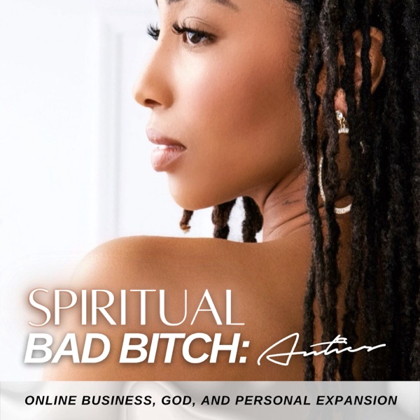 Spiritual Bad Bitch: Antics