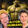 AI For Humans - Kevin Pereira & Gavin Purcell