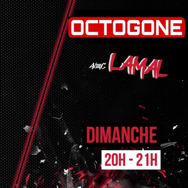 L'octogone avec Lamal By Générations