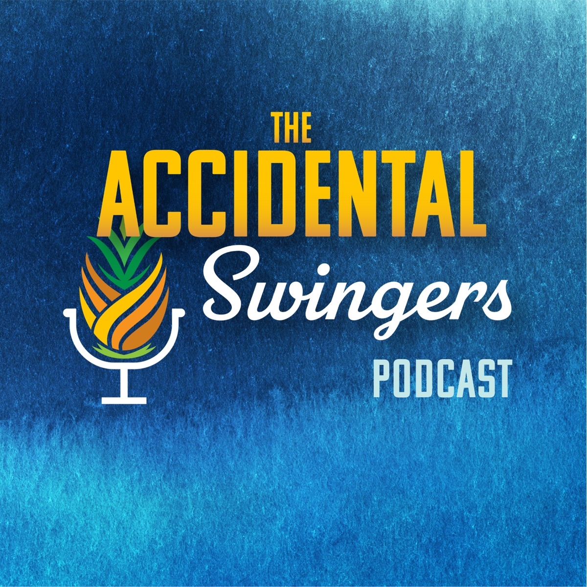 Accidental Swingers – Podcast image