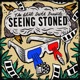 Seeing Stoned