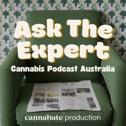 Ask the Expert: Cannabis Podcast Australia