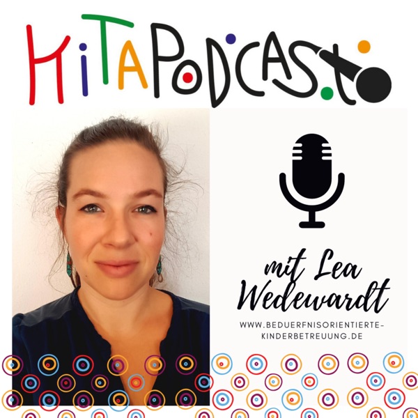 Der Kita Podcast für bedürfnisorientierte Kinderbetreuung