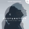 Dysfunktion