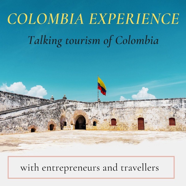 Colombia Experience Podcast