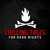 Chilling Tales for Dark Nights: A Horror Anthology and Scary Stories Series Podcast - Chilling Entertainment, LLC & Studio71