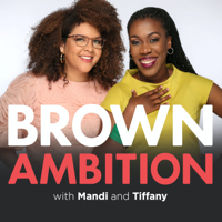 Brown Ambition podcast