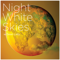 Night White Skies podcast