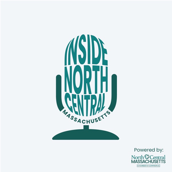 The Inside North Central Massachusetts Podcast Artwork