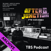 TBSラジオ「アフター6ジャンクション」- 【アーカイブ】2018年4月2日～2020年4月3日放送分 - TBS RADIO