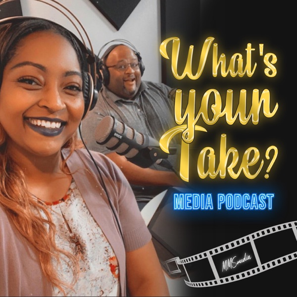 " What's Your Take? Media" Podcast