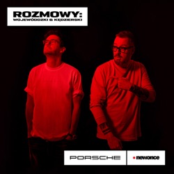 Rozmowy: Wojewódzki & Kędzierski  