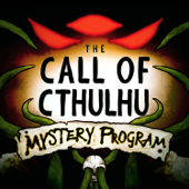 The Call of Cthulhu Mystery Program - Omniverse
