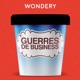 Voici Guerres de Business (Business Wars)