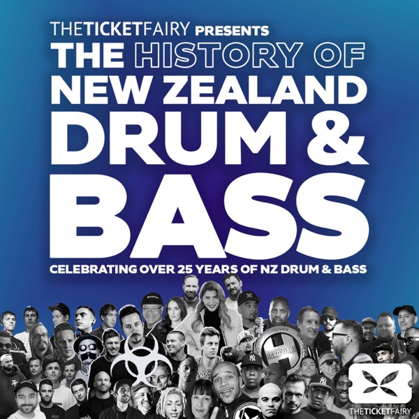 The History of New Zealand Drum & Bass Podcast