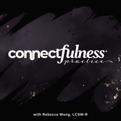 Connectfulness Practice