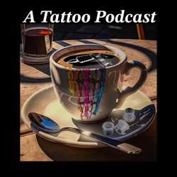 A Tattoo Podcast