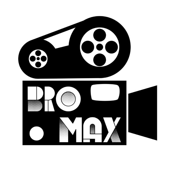 The BroMax Podcast