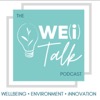 The WE(i) Think Podcast: Wellbeing, Environment, Innovation